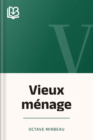 Vieux ménage d’Octave Mirbeau, couverture du livre