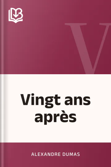 Vingt ans après d’Alexandre Dumas, couverture du livre