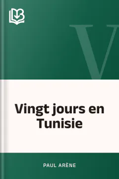 Vingt jours en Tunisie - Paul Arène