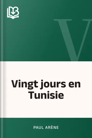 Vingt jours en Tunisie de Paul Arène, couverture du livre