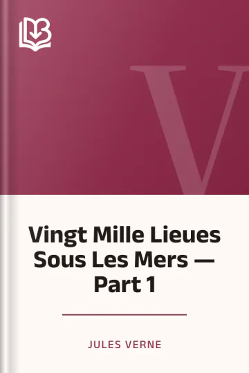 Vingt Mille Lieues Sous Les Mers — Part 1 de Jules Verne, couverture du livre