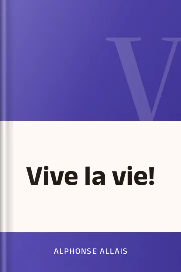 Vive la vie! d’Alphonse Allais, couverture du livre