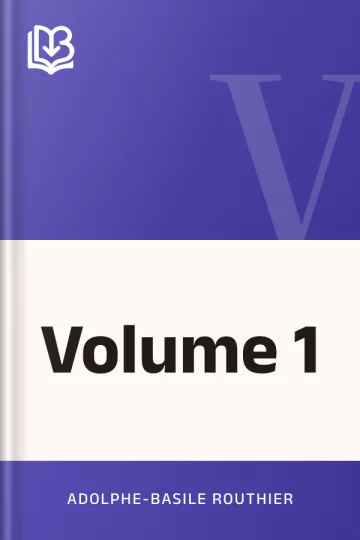 Volume 1 d’Adolphe-Basile Routhier, couverture du livre