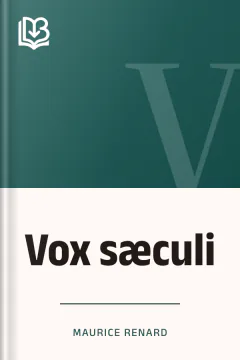 Vox sæculi - Maurice Renard