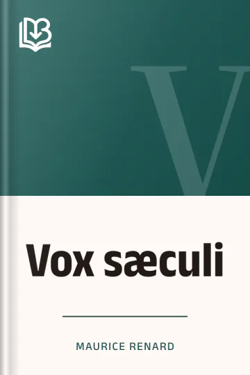 Vox sæculi de Maurice Renard, couverture du livre