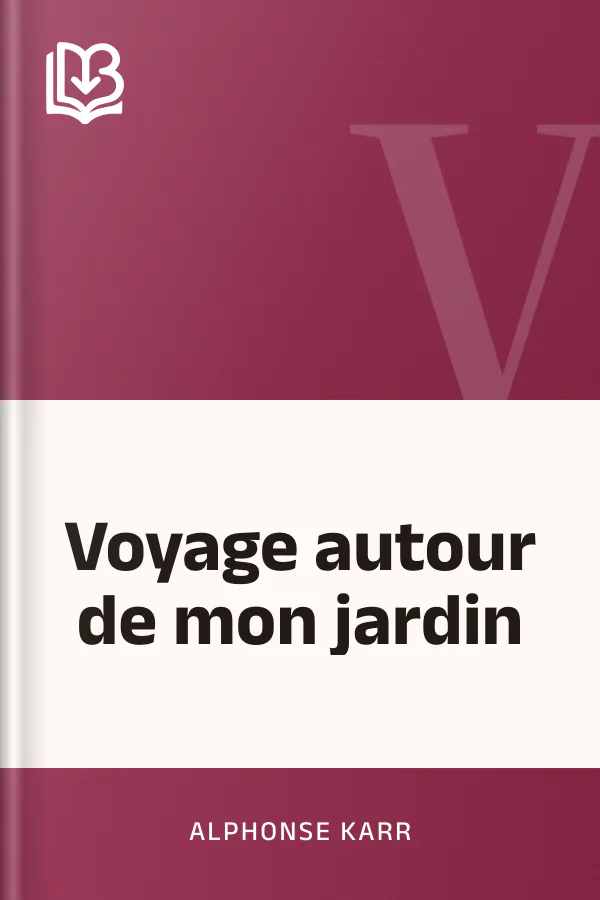 Voyage autour de mon jardin d’Alphonse Karr, couverture du livre