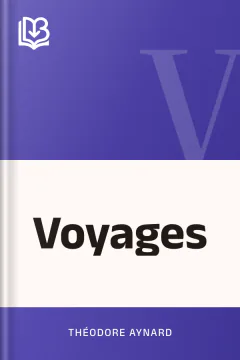 Voyages - Théodore Aynard