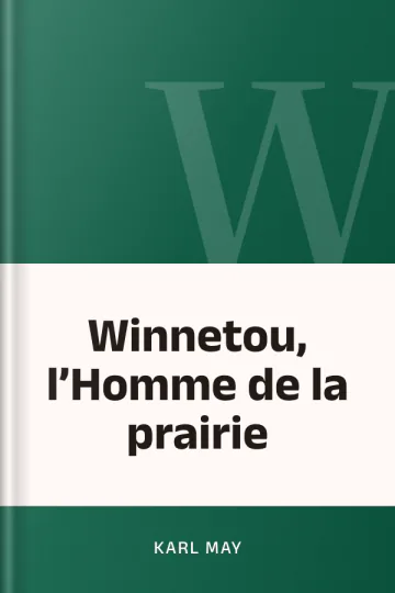 Winnetou, l’Homme de la prairie de Karl May, couverture du livre