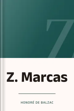 Z. Marcas - Honoré de Balzac