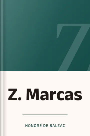 Z. Marcas d’Honoré de Balzac, couverture du livre
