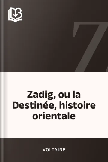 Zadig, ou la Destinée, histoire orientale de Voltaire, couverture du livre