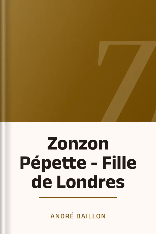 Zonzon Pépette - Fille de Londres d’André Baillon, couverture du livre