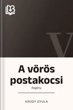 A vörös postakocsi - Krúdy Gyula