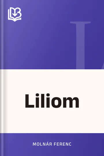 Liliom - Molnár Ferenc