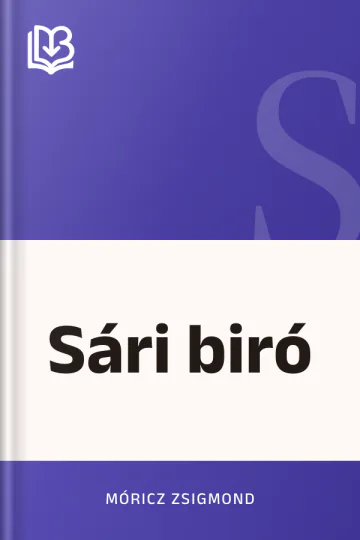Sári biró - Móricz Zsigmond