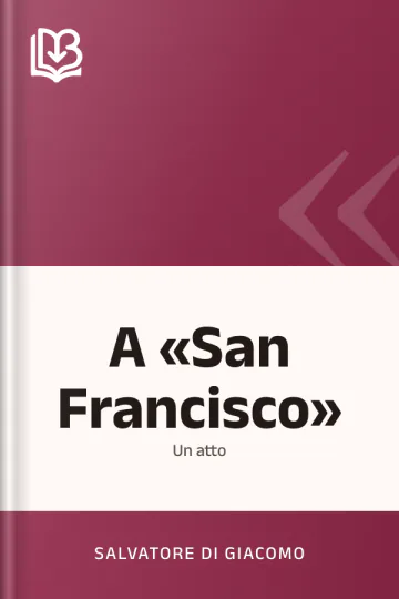 A «San Francisco» di Salvatore Di Giacomo, copertina del libro