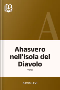 Ahasvero nell'Isola del Diavolo - David Levi
