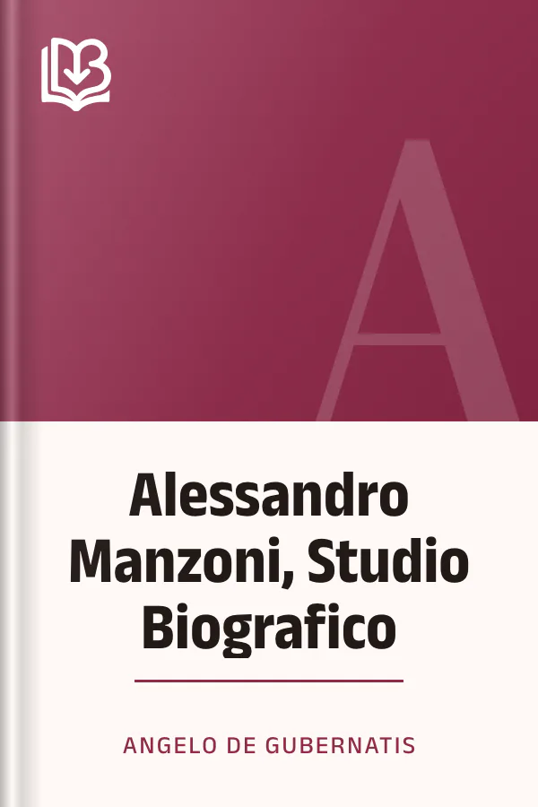 Alessandro Manzoni, Studio Biografico di Angelo De Gubernatis, copertina del libro
