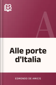 Alle porte d'Italia - Edmondo De Amicis