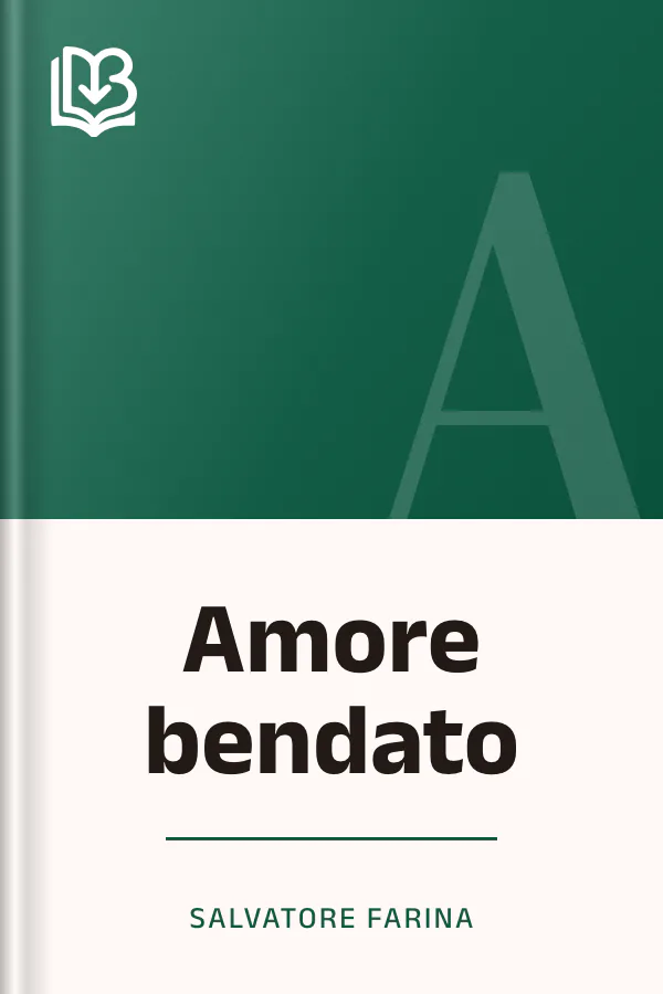 Amore bendato di Salvatore Farina, copertina del libro
