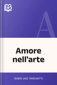 Amore nell'arte - Iginio Ugo Tarchetti
