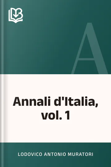 Annali d'Italia, vol. 1 di Lodovico Antonio Muratori, copertina del libro