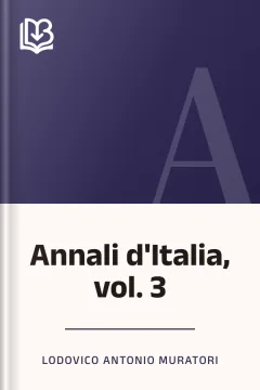 Annali d'Italia, vol. 3 - Lodovico Antonio Muratori