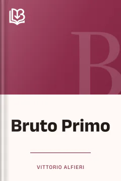 Bruto Primo - Vittorio Alfieri