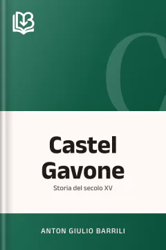 Castel Gavone - Anton Giulio Barrili