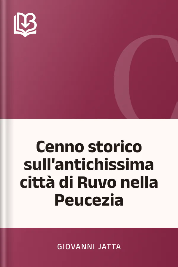 Cenno storico sull'antichissima città di Ruvo nella Peucezia di Giovanni Jatta, copertina del libro
