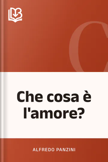 Che cosa è l'amore? di Alfredo Panzini, copertina del libro