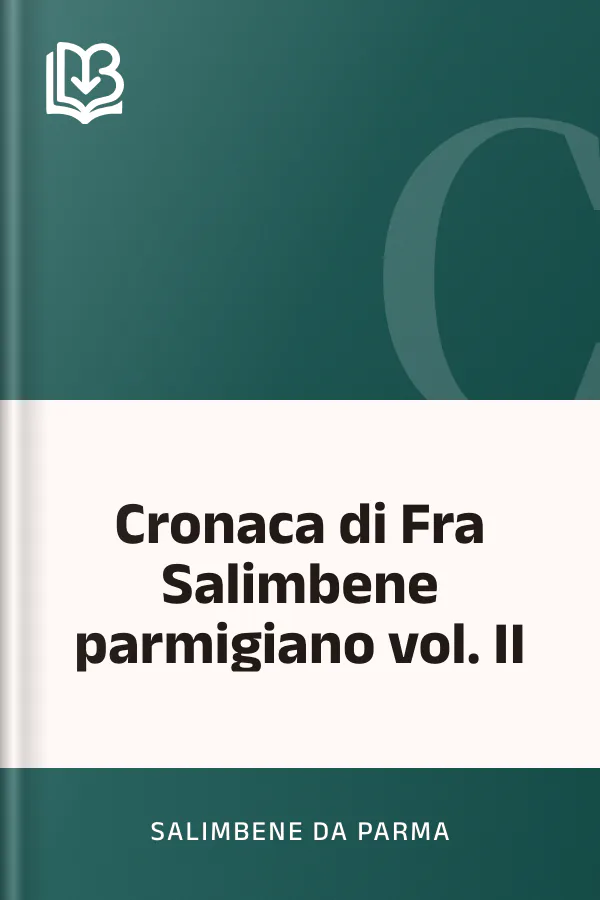 Cronaca di Fra Salimbene parmigiano vol. II di Salimbene da Parma, copertina del libro