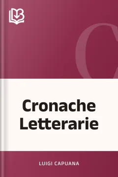 Cronache Letterarie - Luigi Capuana