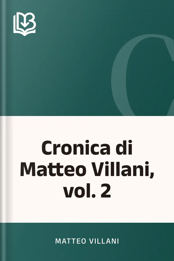 Cronica di Matteo Villani, vol. 2 di Matteo Villani, copertina del libro