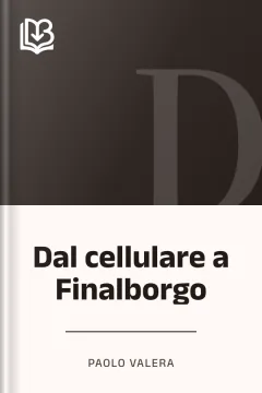Dal cellulare a Finalborgo - Paolo Valera