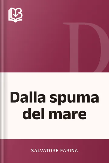 Dalla spuma del mare di Salvatore Farina, copertina del libro