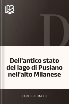 Dell'antico stato del lago di Pusiano nell'alto Milanese - Carlo Redaelli