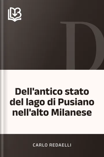 Dell'antico stato del lago di Pusiano nell'alto Milanese di Carlo Redaelli, copertina del libro
