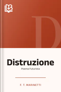 Distruzione - F. T. Marinetti