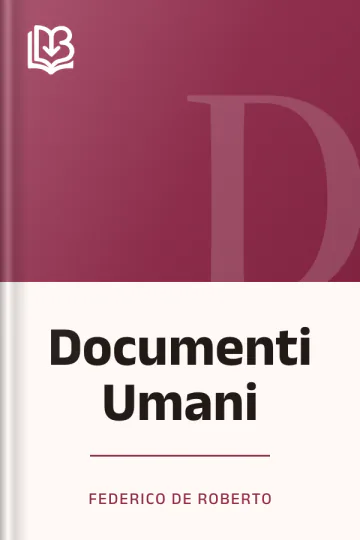 Documenti Umani di Federico De Roberto, copertina del libro