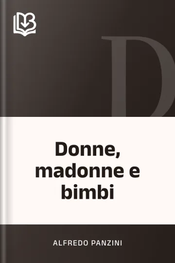 Donne, madonne e bimbi di Alfredo Panzini, copertina del libro
