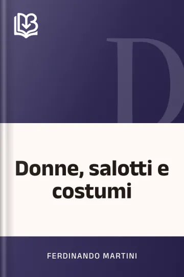 Donne, salotti e costumi di Ferdinando Martini, copertina del libro