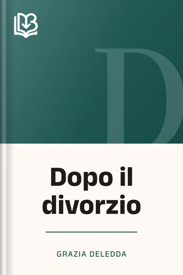 Dopo il divorzio di Grazia Deledda, copertina del libro
