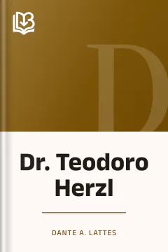 Dr. Teodoro Herzl - Dante A. Lattes
