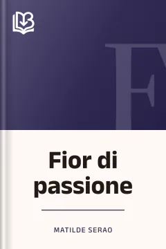 Fior di passione - Matilde Serao