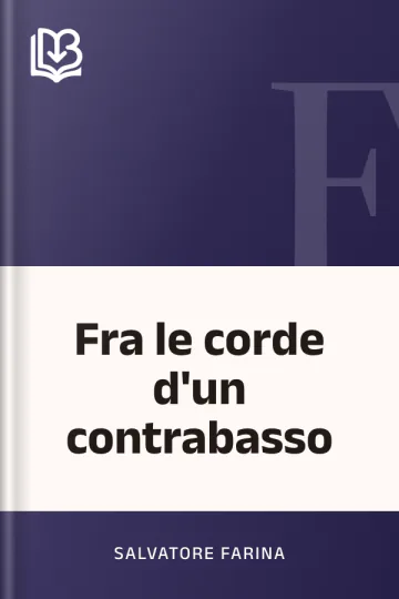 Fra le corde d'un contrabasso di Salvatore Farina, copertina del libro