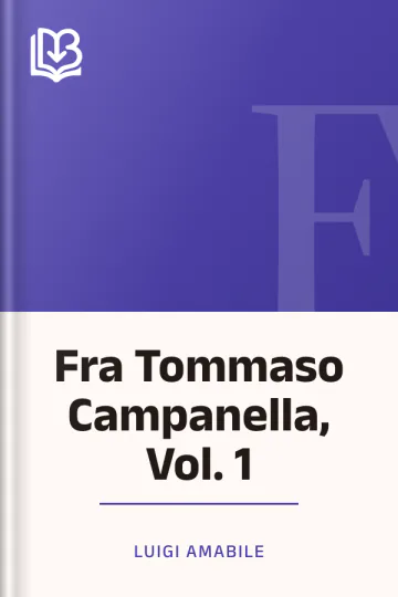Fra Tommaso Campanella, Vol. 1 di Luigi Amabile, copertina del libro