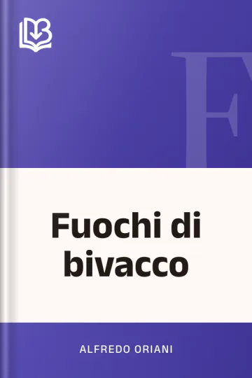 Fuochi di bivacco di Alfredo Oriani, copertina del libro