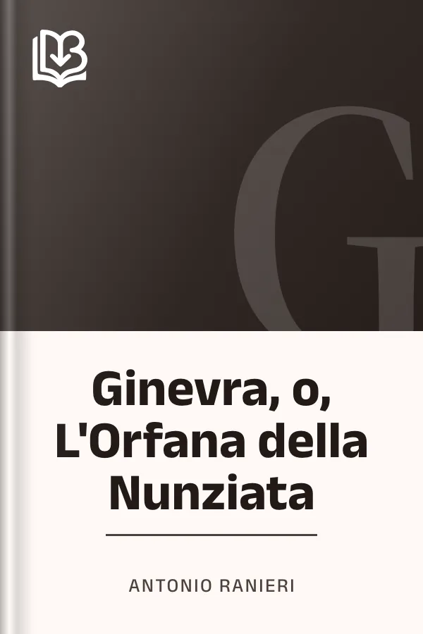 Ginevra, o, L'Orfana della Nunziata di Antonio Ranieri, copertina del libro