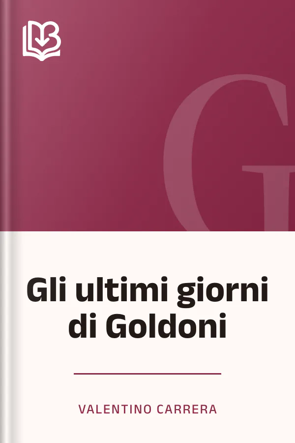 Gli ultimi giorni di Goldoni di Valentino Carrera, copertina del libro